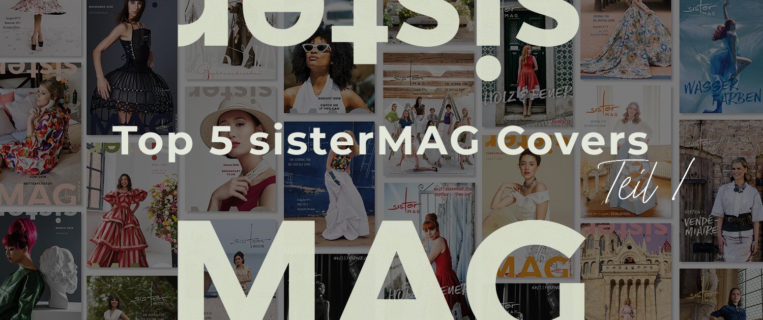 Top 5 sisterMAG Cover &#8211; Teil 1