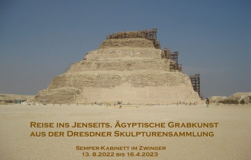Reise ins Jenseits. Ägyptische Grabkunst aus der Dresdner Skulpturensammlung.