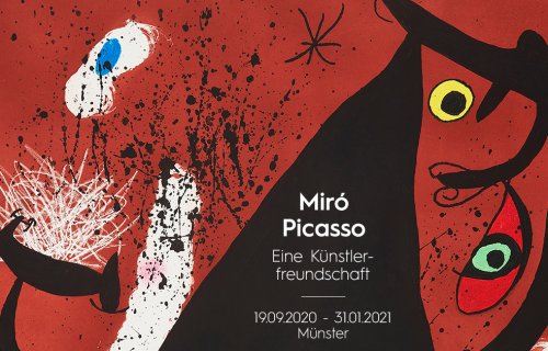 Picasso / Miro. Eine Künstlerfreundschaft im KUNSTMUSEUM Münster